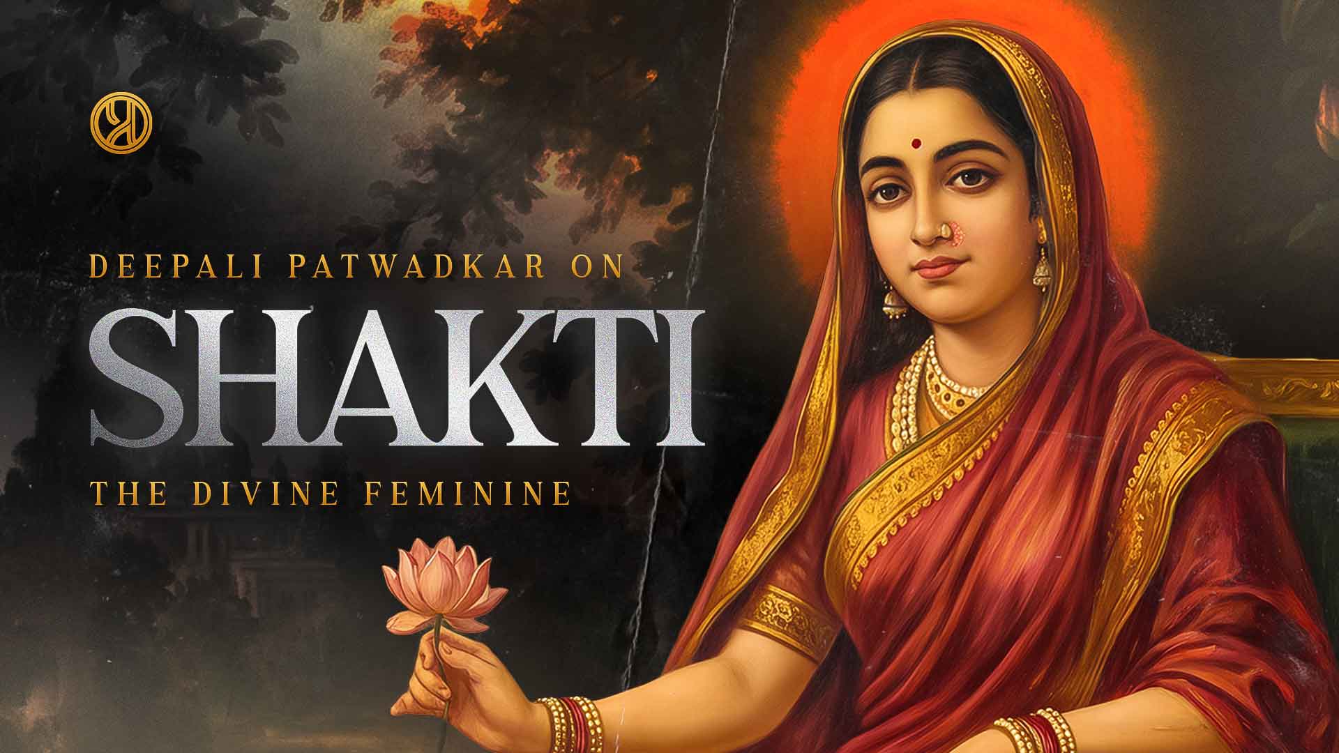 Shakti: The Divine Feminine