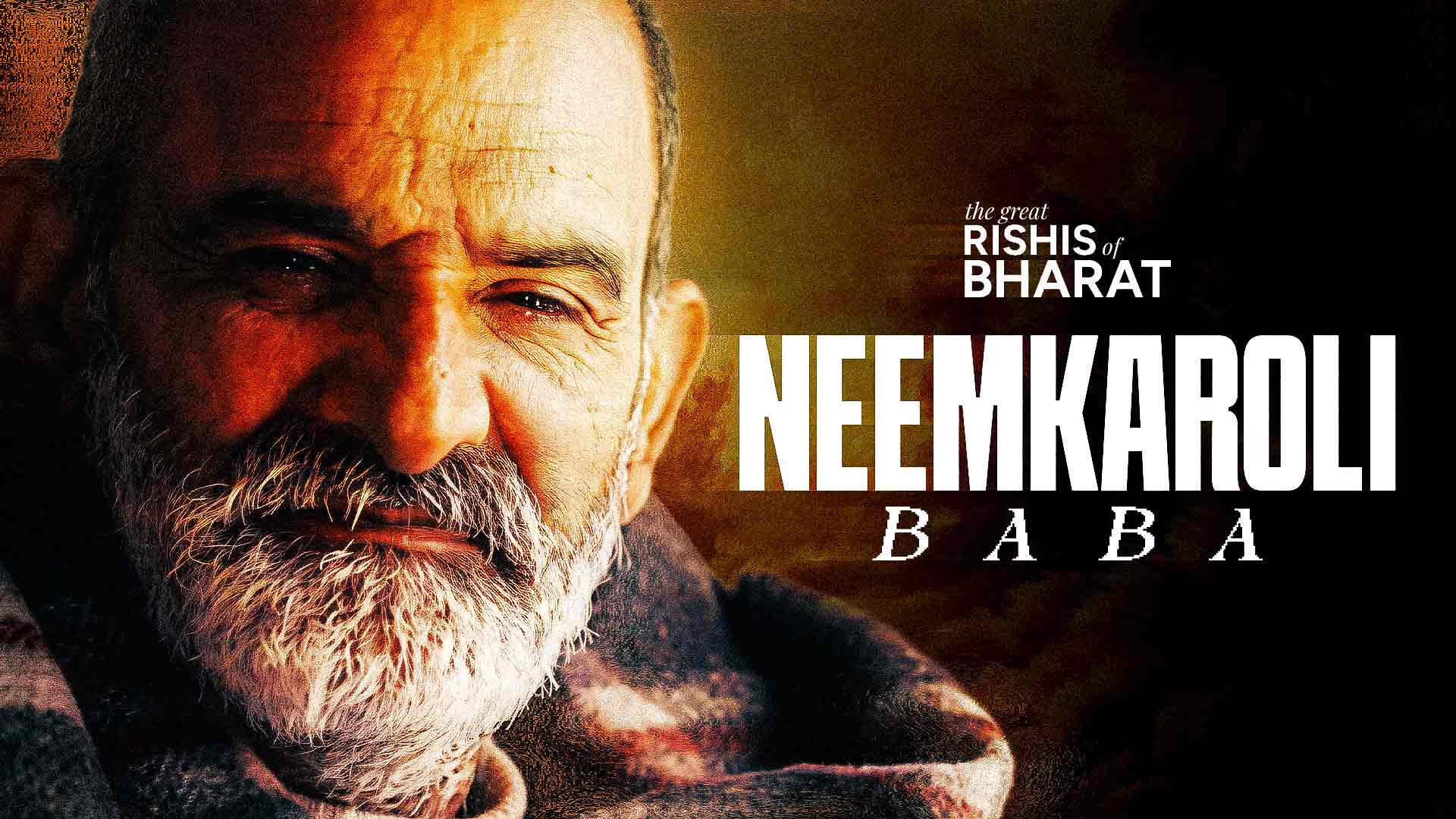 Neem Karoli Baba: The Saint Beyond Time