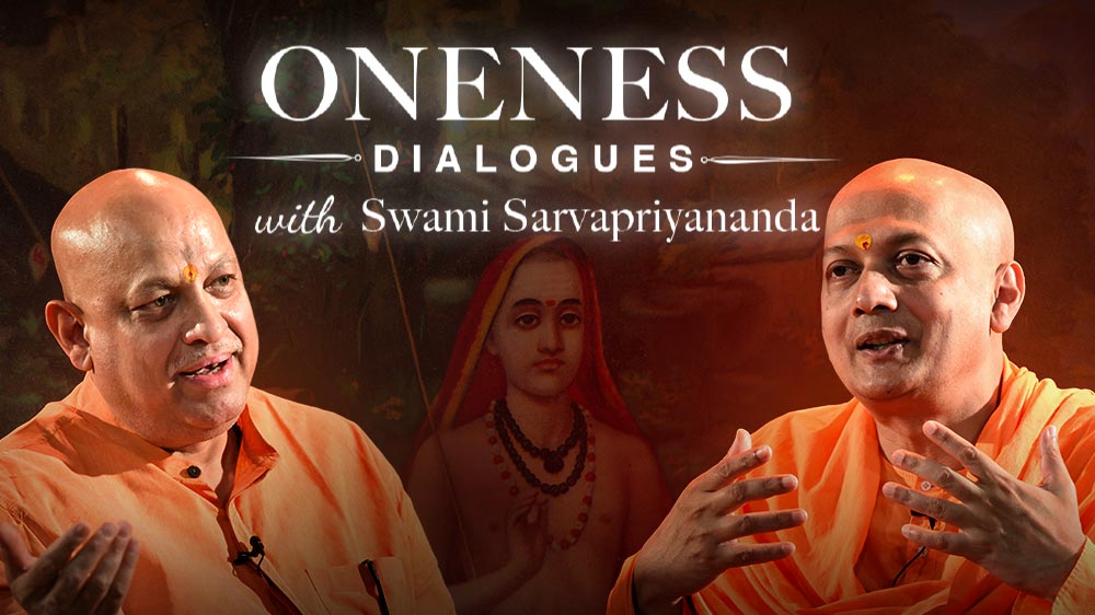 ONENESS DIALOGUES | by Swami Sarvapriyananda