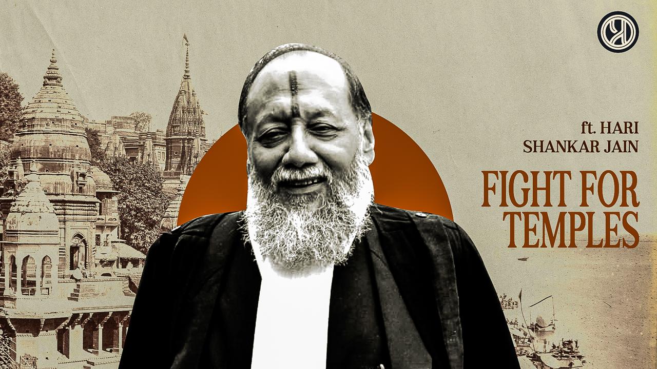 How Shri Hari Shankar Jain Became A Great Warrior for Kashi Gyanwapi & Other Hindu Temples!