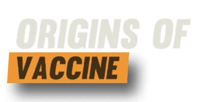Origins of Vaccination 