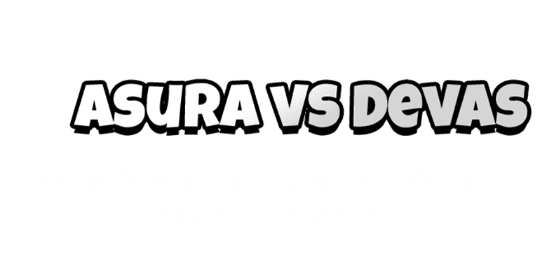 Asura vs Devas-Why Devas are in Swarga While Asura in Pataal? | By Varsha Sarda