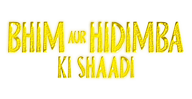 BHIM OR HIDIMBA SHADI