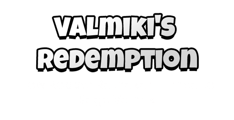 Valmiki's Redemption-How Robber Ratnakar Turned to Sage Valmiki | By Eesha Sohoni
