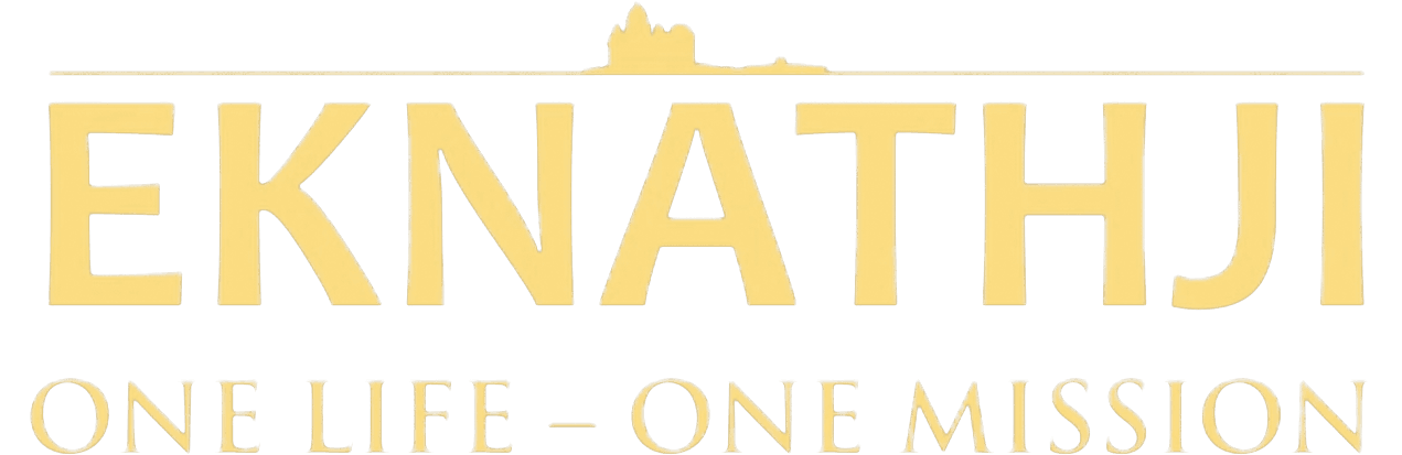 Eknath Ji: One Life- One Mission