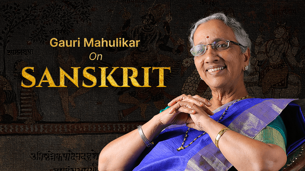 Gauri Mahulikar On Sanskrit