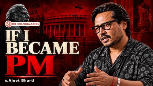 If Ajeet Bharti Became Prime Minister… What Would He Change?
