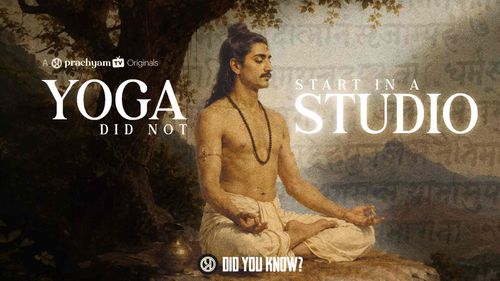 Yoga Did Not Start In A Studio