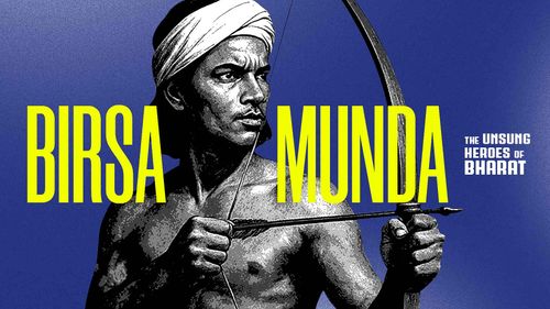 Birsa Munda: The Tribal Lion of Bharat
