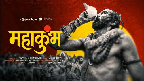 Mahakumbh | Where Time Meets Eternity | World's Greatest Gathering