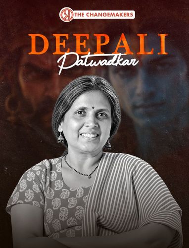 The Changemakers ft. Deepali Patwadkar