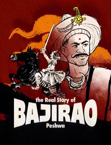 the Real Story of BAJIRAO Peshwa
