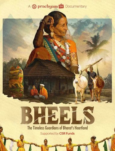 Bheels - The Timeless Guardians of Bharat's Heartland