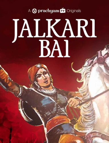 Jhalkari Bai: The Fearless Warrior Queen of Jhansi
