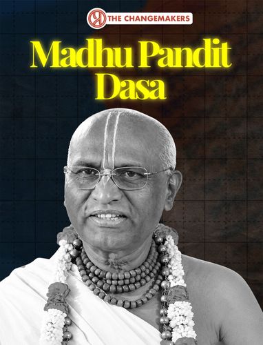 The change maker Madhu Pandit Das