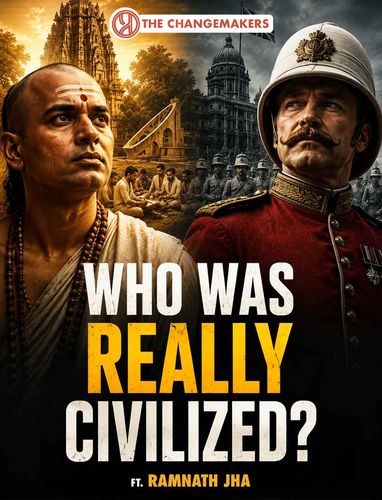 Was India More Advanced Than We Were Told?