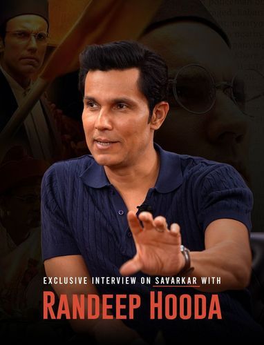 Randeep Hooda Full Podcast On Savarkar Movie