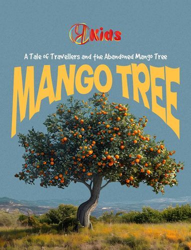 Mango Tree-A Tale of Travellers and the Abandoned Mango Tree | By Varsha Sarda