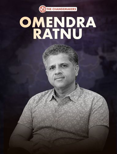 The Change maker Dr. Omendra Ratnu
