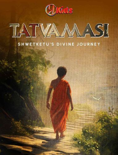 Tatvamasi-Shwetketu's Journey on the Divine Path | By Deepali Patwadkar