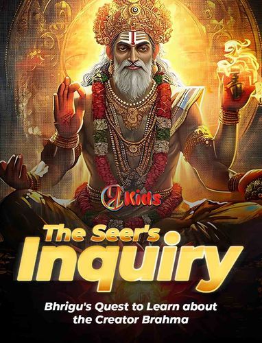 The Seer's Inquiry-Bhrigu's Quest to Learn about the Creator Bramha | By Deepali Patwadkar