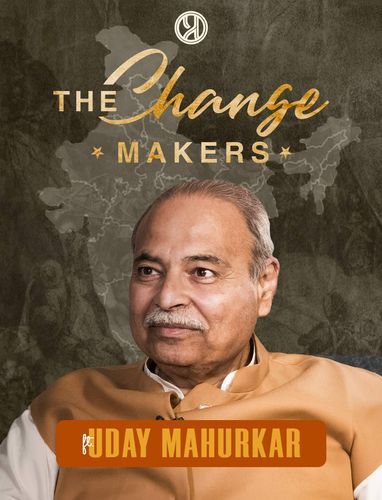 The Changemakers with Uday Mahurkar