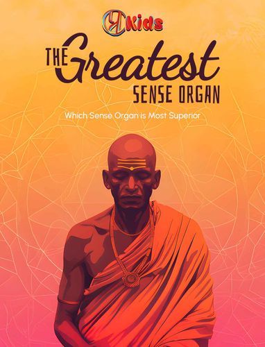 The Greatest Sense Organ-Which Sense Organ is Most Superior? | By Varsha Sarda