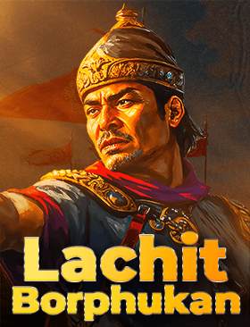 Lachit Borphukan - The Undefeated Warrior